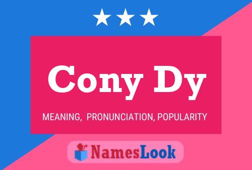 Cony Dy Name Poster