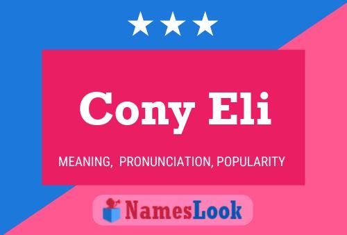 Cony Eli Name Poster