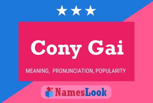 Cony Gai Name Poster