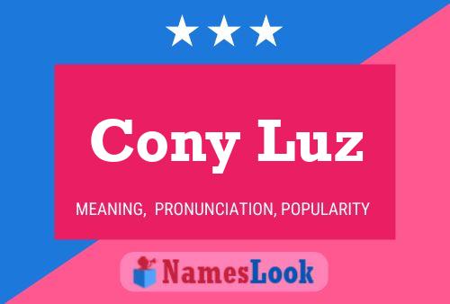 Cony Luz Name Poster