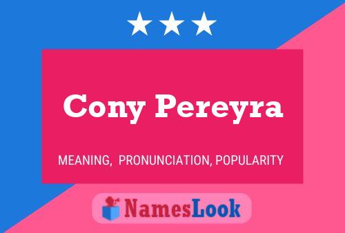 Cony Pereyra Name Poster