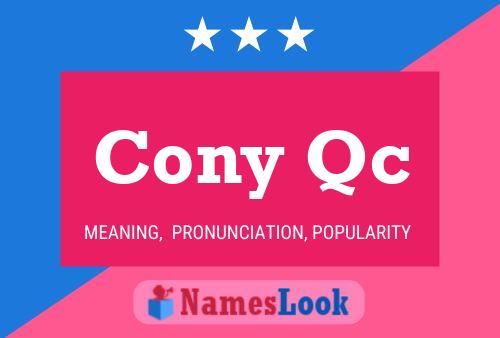 Cony Qc Name Poster