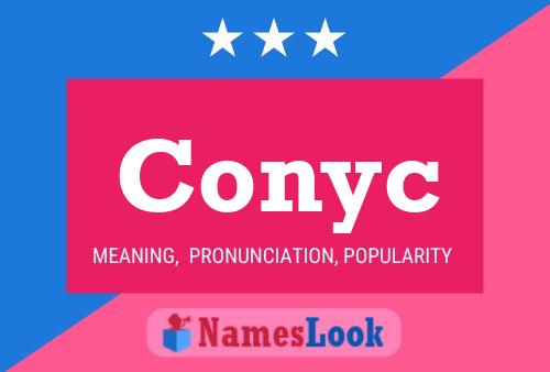 Conyc Name Poster