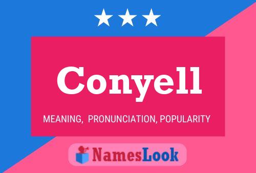 Conyell Name Poster