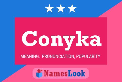 Conyka Name Poster