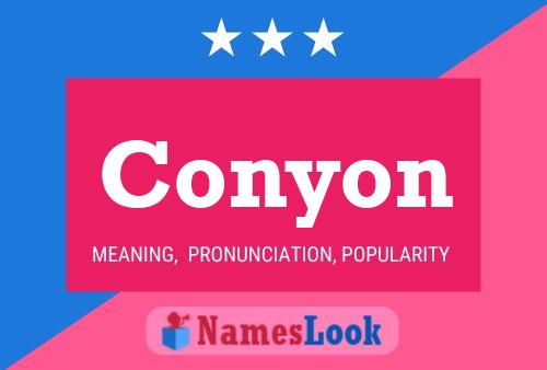 Conyon Name Poster