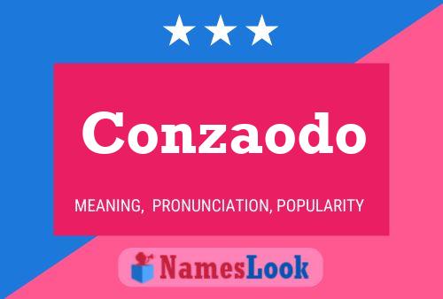 Conzaodo Name Poster