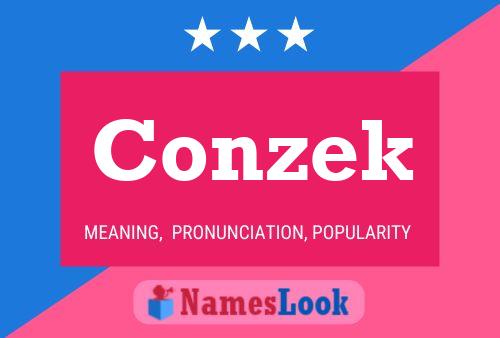 Conzek Name Poster