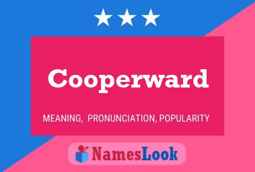 Cooperward Name Poster