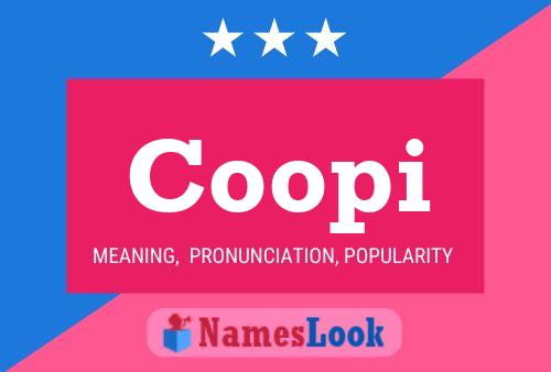 Coopi Name Poster