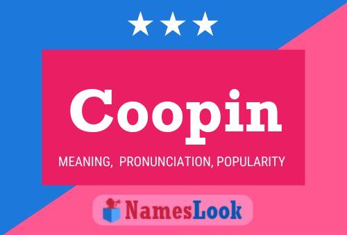 Coopin Name Poster