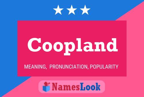 Coopland Name Poster