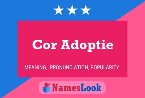 Cor Adoptie Name Poster