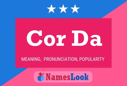 Cor Da Name Poster