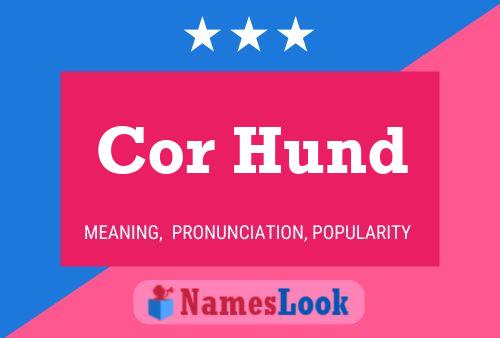 Cor Hund Name Poster