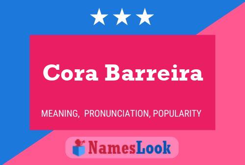 Cora Barreira Name Poster