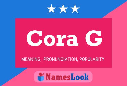 Cora G Name Poster