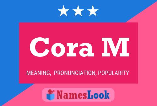 Cora M Name Poster