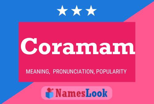 Coramam Name Poster