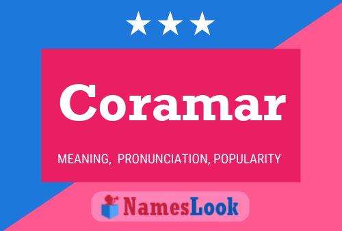 Coramar Name Poster