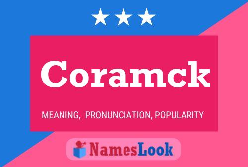 Coramck Name Poster