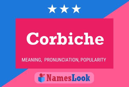 Corbiche Name Poster