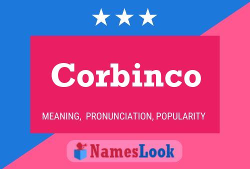 Corbinco Name Poster