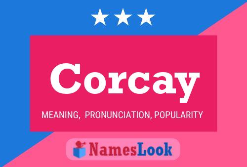 Corcay Name Poster