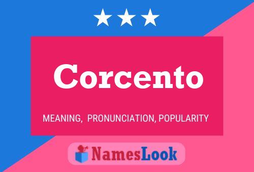 Corcento Name Poster