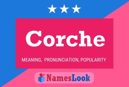 Corche Name Poster