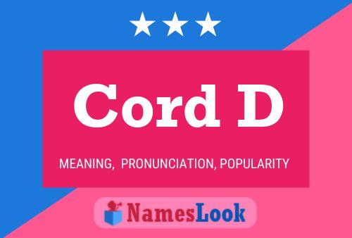 Cord D Name Poster