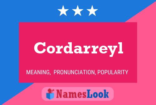 Cordarreyl Name Poster