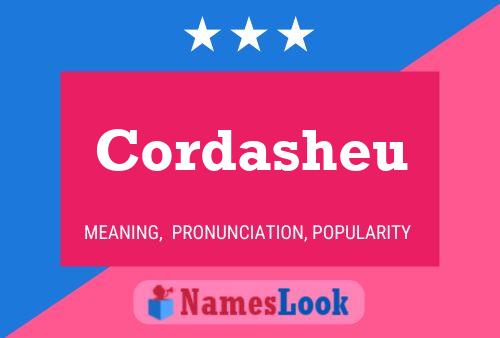 Cordasheu Name Poster