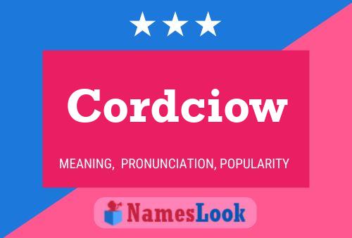 Cordciow Name Poster