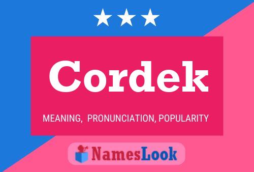 Cordek Name Poster