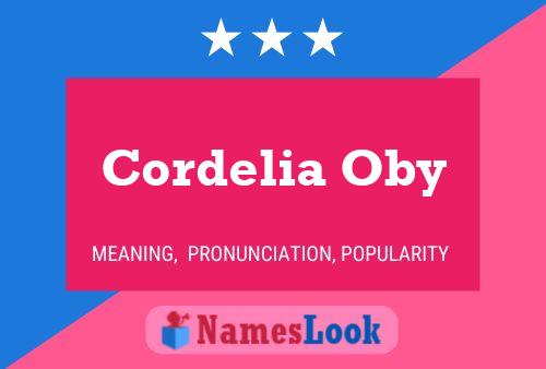 Cordelia Oby Name Poster