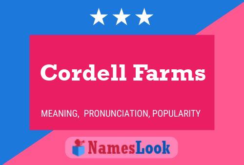 Cordell Farms Name Poster