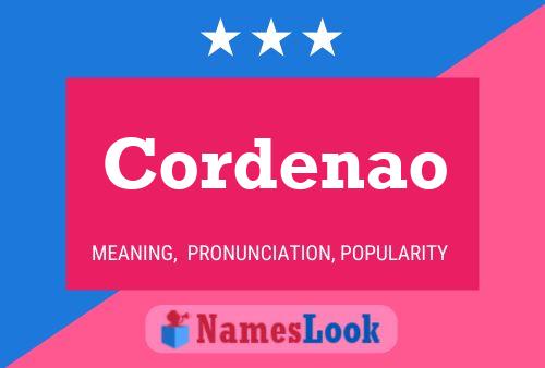 Cordenao Name Poster