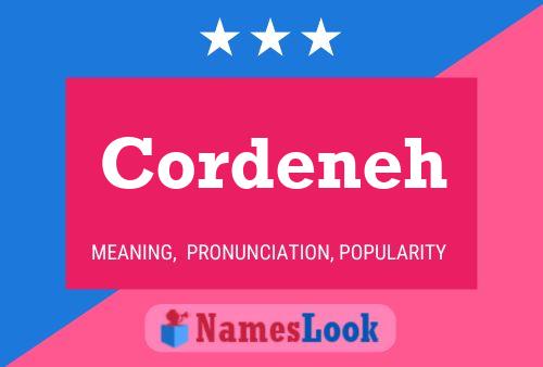 Cordeneh Name Poster