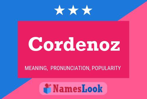 Cordenoz Name Poster