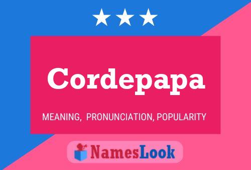 Cordepapa Name Poster