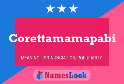 Corettamamapabi Name Poster