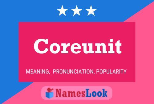 Coreunit Name Poster