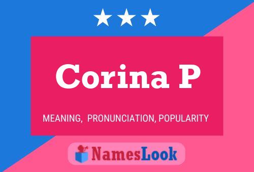 Corina P Name Poster