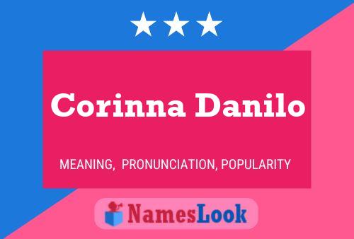 Corinna Danilo Name Poster