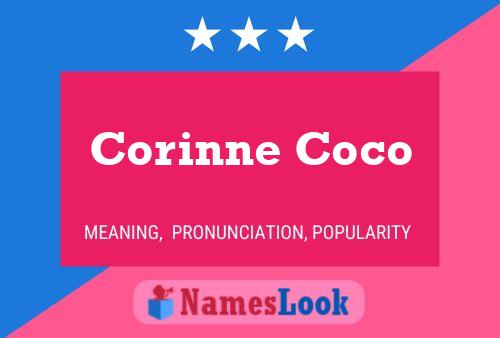 Corinne Coco Name Poster