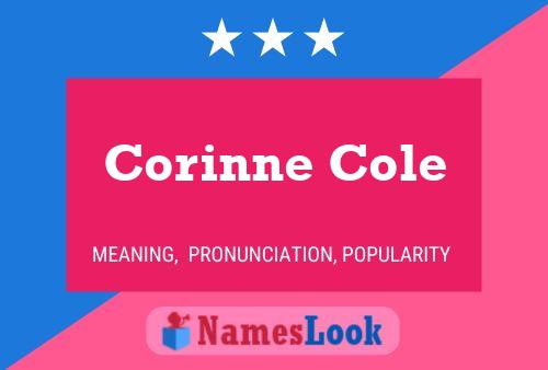 Corinne Cole Name Poster