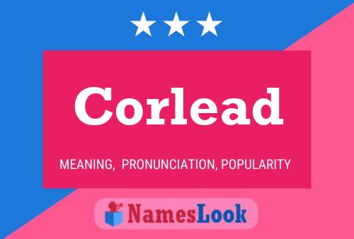 Corlead Name Poster