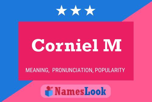 Corniel M Name Poster