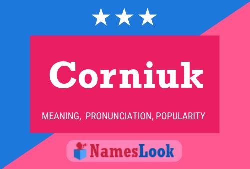 Corniuk Name Poster